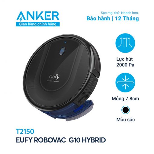 ROBOT HÚT BỤI THÔNG MINH EUFY ROBOVAC G10 HYBRID - T2150